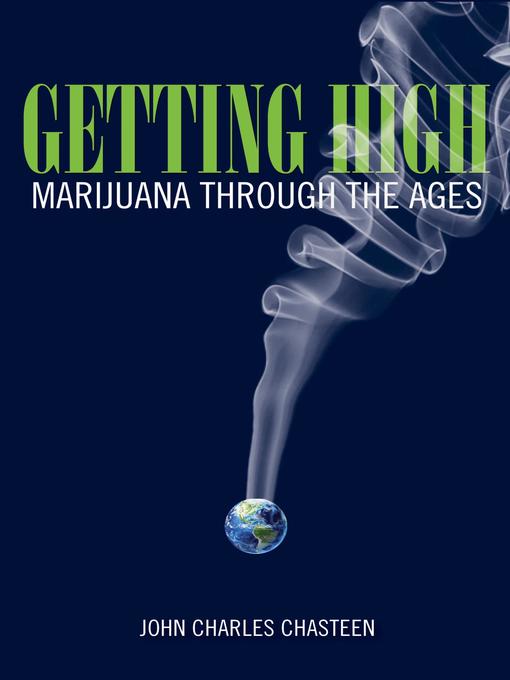 Title details for Getting High by John Charles Chasteen - Available